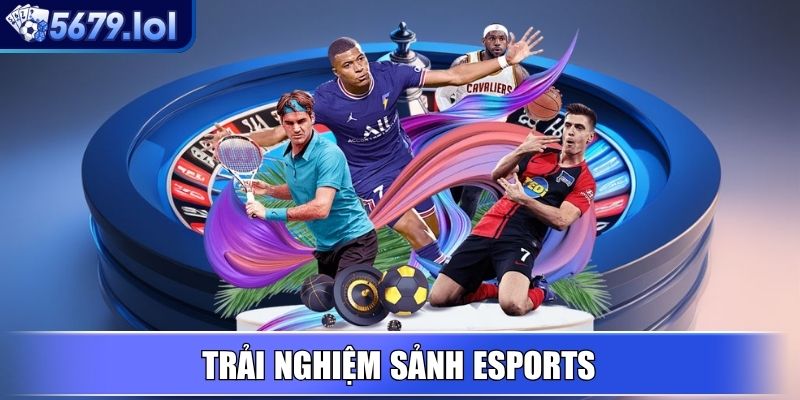 5679 Ssho - Link Vào Nhà Cái 5679.com An Toàn Nhất 2026 22 Trải nghiệm sảnh Esports